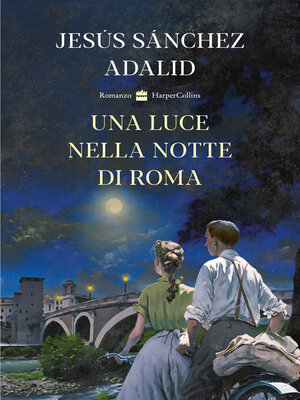 cover image of Una luce nella notte di Roma